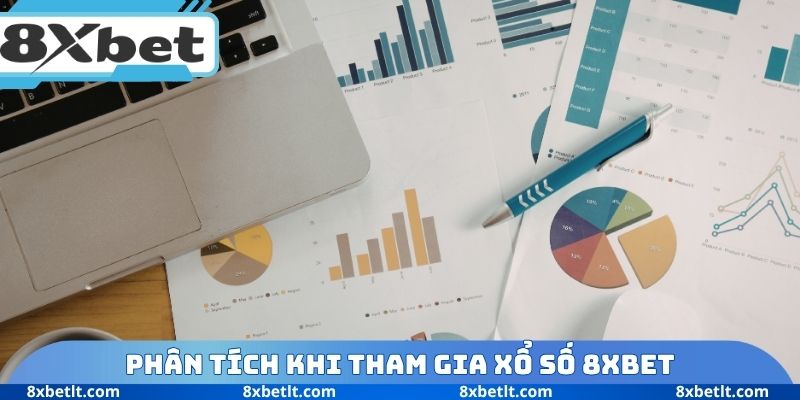 Phân tích khi tham gia xổ số 8XBET